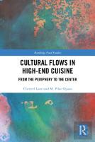 Cultural Flows In High-End Cuisine