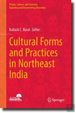 Bertrand.pt - Cultural Forms And Practices In Northeast India