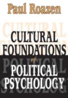 Cultural Foundations Of Political Psychology