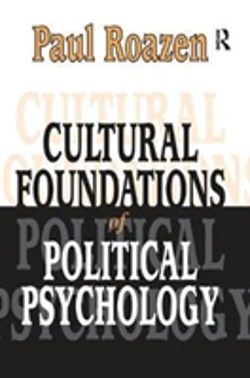 Bertrand.pt - Cultural Foundations Of Political Psychology