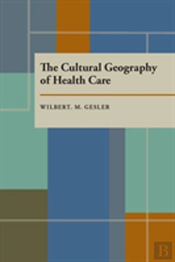 Bertrand.pt - Cultural Geography Of Health Care