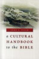 Cultural Handbook To The Bible