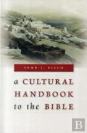Cultural Handbook To The Bible