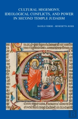 Bertrand.pt - Cultural Hegemony, Ideological Conflicts, And Power In Second Temple Judaism