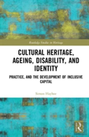 Cultural Heritage, Ageing, Disability, And Identity