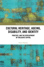 Cultural Heritage, Ageing, Disability, And Identity