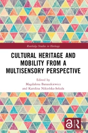 Cultural Heritage And Mobility From A Multisensory Perspective