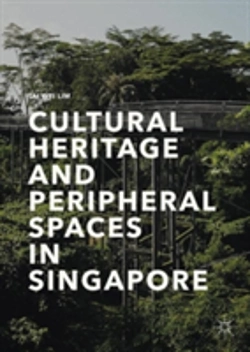 Bertrand.pt - Cultural Heritage And Peripheral Spaces In Singapore