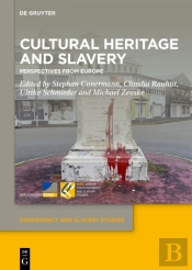 Cultural Heritage And Slavery