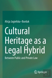 Cultural Heritage As A Legal Hybrid