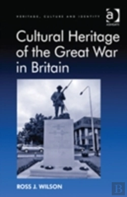 Bertrand.pt - Cultural Heritage Of The Great War In Britain