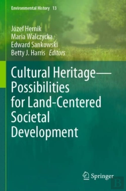 Bertrand.pt - Cultural Heritageâ€”Possibilities For Land-Centered Societal Development