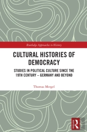 Cultural Histories Of Democracy