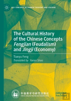 Bertrand.pt - Cultural History Of The Chinese Concepts Fengjian (Feudalism) And Jingji (Economy)