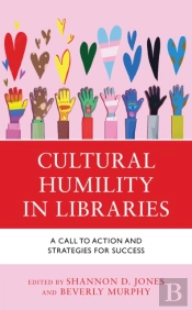 Cultural Humility In Libraries
