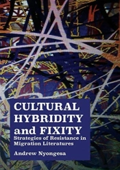 Cultural Hybridity And Fixity