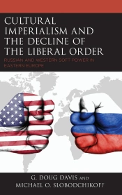 Cultural Imperialism And The Decline Of The Liberal Order