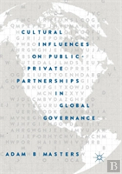 Bertrand.pt - Cultural Influences On Public-Private Partnerships In Global Governance