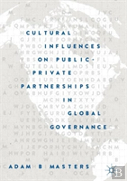 Bertrand.pt - Cultural Influences On Public-Private Partnerships In Global Governance