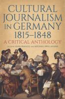 Cultural Journalism In Germany, 1815â€“1848