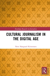 Cultural Journalism In The Digital Age