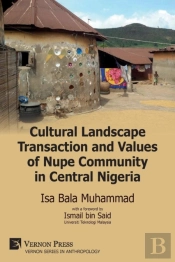 Cultural Landscape Transaction And Values Of Nupe Community In Central Nigeria