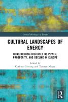 Cultural Landscapes Of Energy