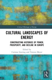 Cultural Landscapes Of Energy