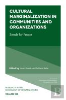 Cultural Marginalization In Communities And Organizations