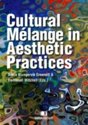 Cultural Melange In Aesthetic Practices