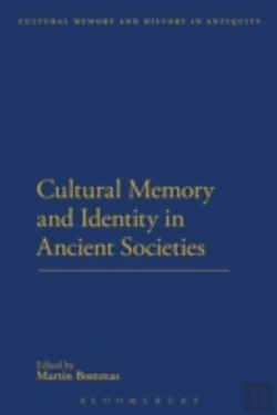 Bertrand.pt - Cultural Memory And Identity In Ancient Societies