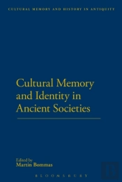 Cultural Memory And Identity In Ancient Societies