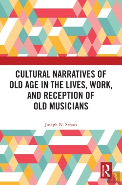 Bertrand.pt - Cultural Narratives Of Old Age In The Lives, Work, And Reception Of Old Musicians