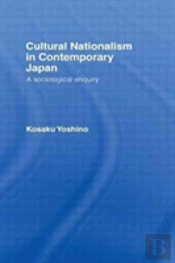 Cultural Nationalism In Contemporary Japan