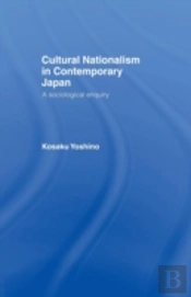 Cultural Nationalism In Contemporary Japan