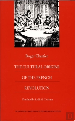 Bertrand.pt - Cultural Origins Of The French Revolution