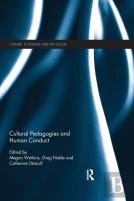 Cultural Pedagogies And Human Conduct