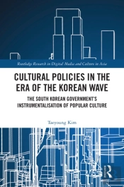 Cultural Policies In The Era Of The Korean Wave