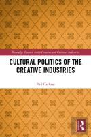 Cultural Politics Of The Creative Industries