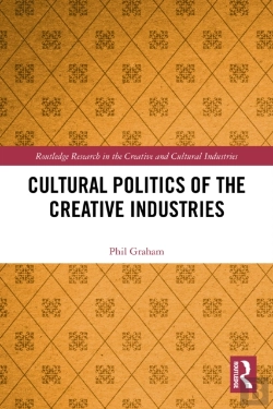 Bertrand.pt - Cultural Politics Of The Creative Industries