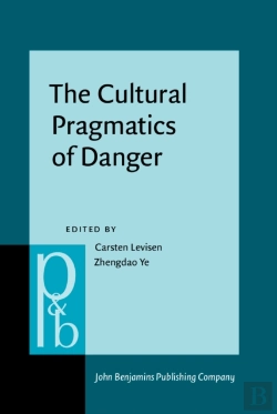 Bertrand.pt - Cultural Pragmatics Of Danger