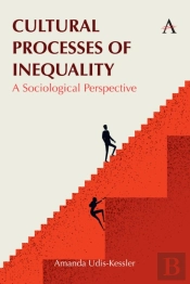 Cultural Processes Of Inequality