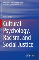 Cultural Psychology, Racism, And Social Justice