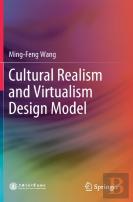 Cultural Realism And Virtualism Design Model