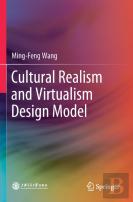 Cultural Realism And Virtualism Design Model