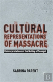 Cultural Representations Of Massacre