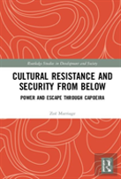 Cultural Resistance And Security From Below