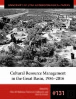 Bertrand.pt - Cultural Resource Management In The Great Basin 1986-2016