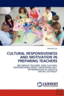 Bertrand.pt - Cultural Responsiveness And Motivation In Preparing Teachers