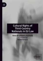 Cultural Rights Of Third-Country Nationals In Eu Law